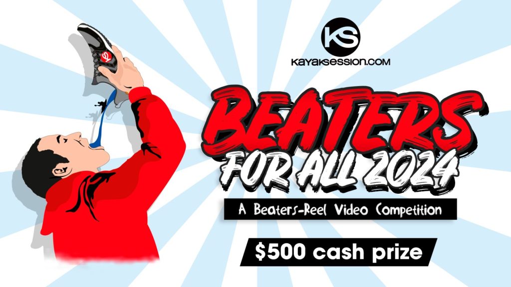 For the 6th time, Kayak Session Magazine organizes Beaters For All, a paddler’s carnages video contest